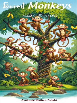 cover image of Bored Monkeys Kids Stories